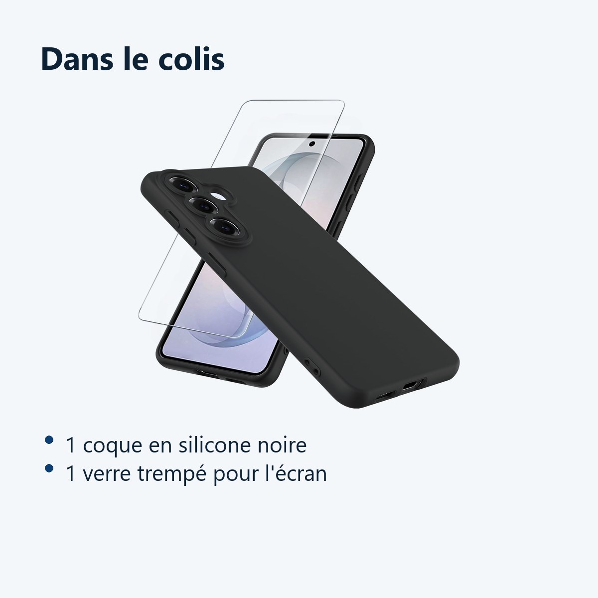 Contenu du colis – Coque Pour Samsung Galaxy S26 Plus Silicone Noir + Verre Trempe