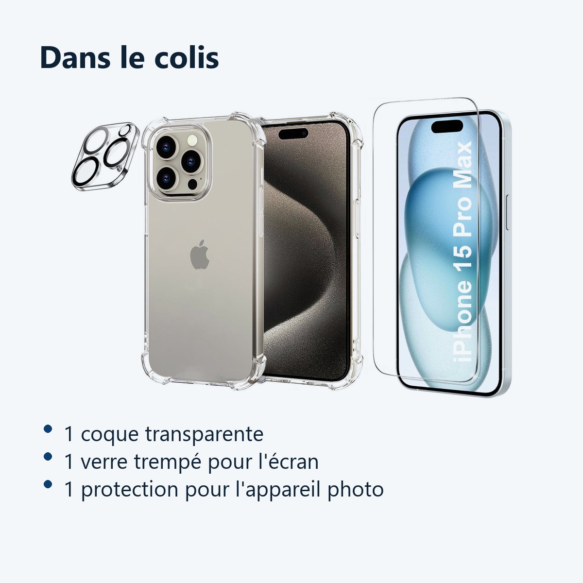 Contenu du colis – Coque Silicone Transparente Angles Renforces + Verre Trempe et Protection Camera Arriere Pour iPhone 15 Pr