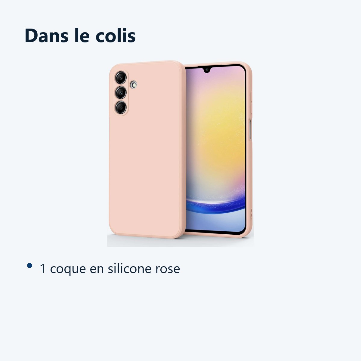 Contenu du colis – Coque Pour Samsung Galaxy A25 5G Silicone Rose
