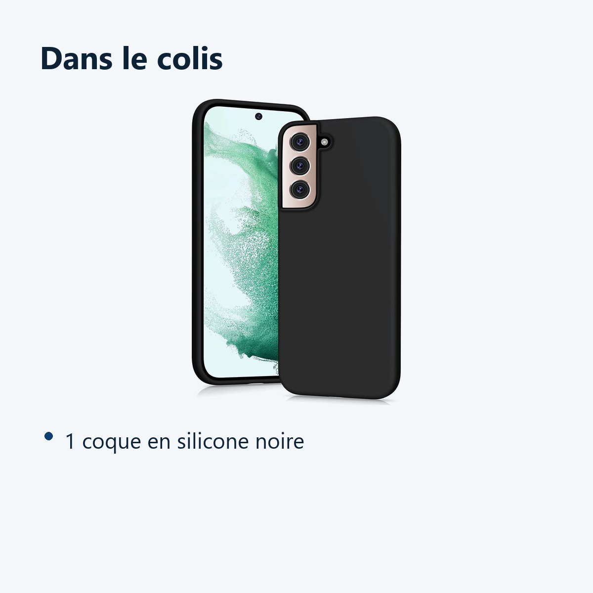 Contenu du colis – Coque Pour Samsung Galaxy S22 5G Silicone Noire