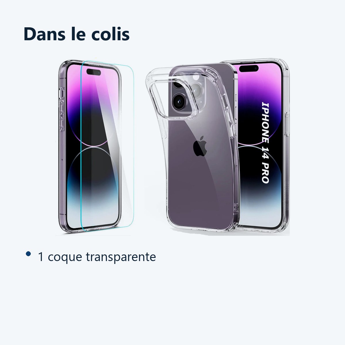 Contenu du colis – Coque Silicone Transparente + Vitre Protection Ecran Pour Apple iPhone 14 Pro