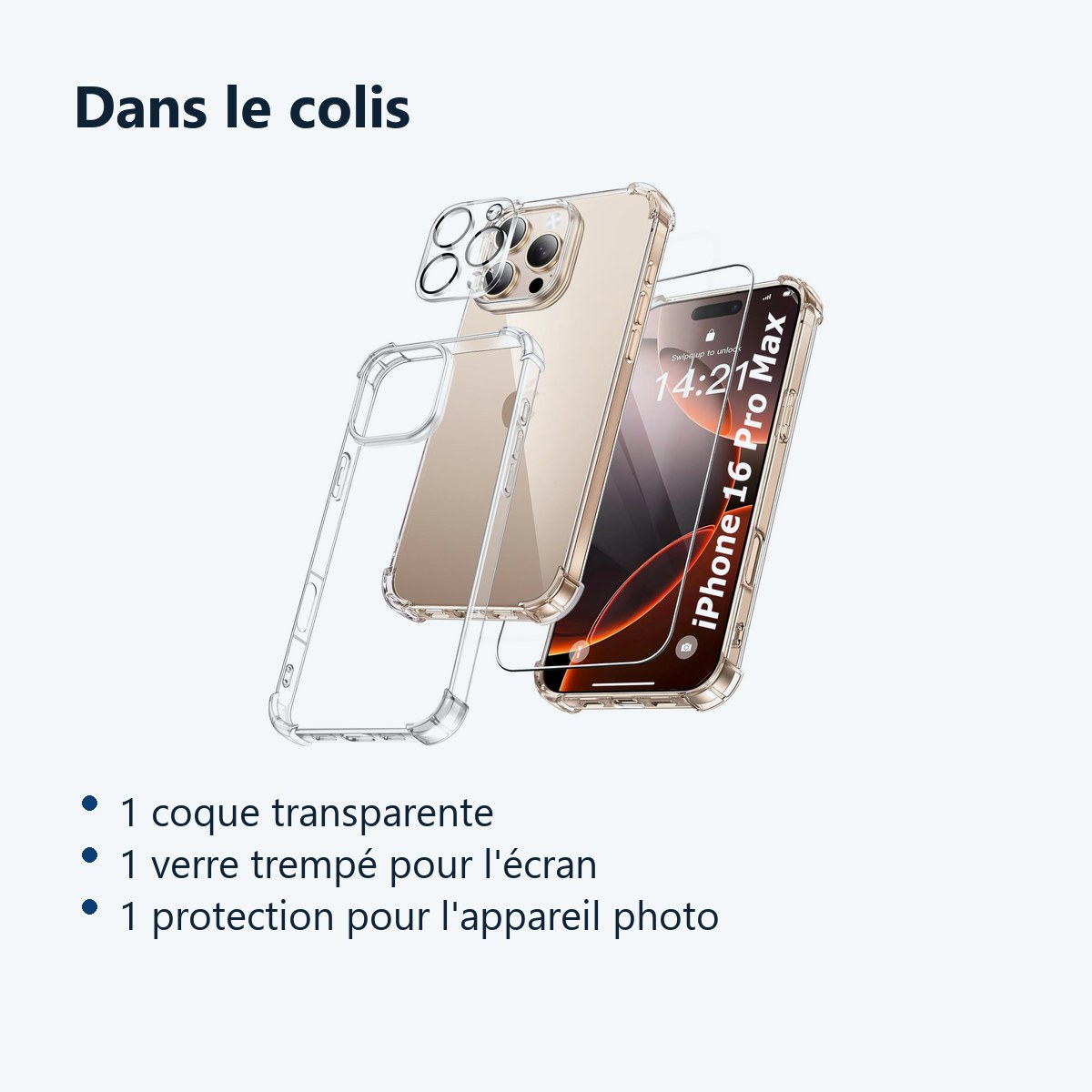 Contenu du colis – Coque Silicone Transparente Angles Renforces + Verre Trempe et Protection Camera Arriere Pour iPhone 16 Pr