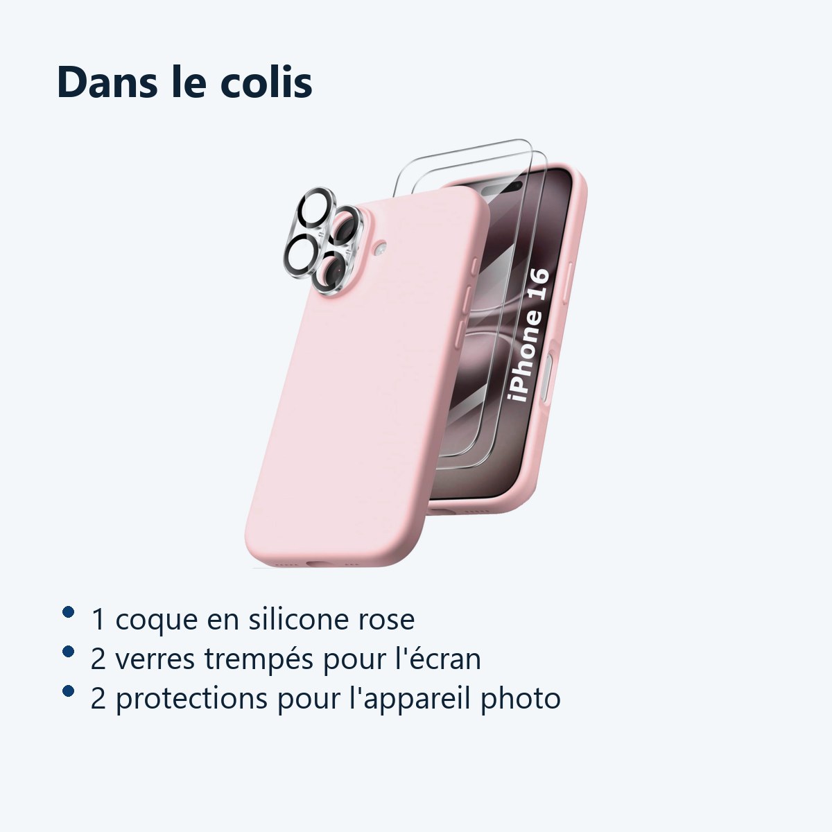Contenu du colis – Coque Silicone Rose + Verres Trempes et Protections Camera Arriere X2 Pour iPhone 16