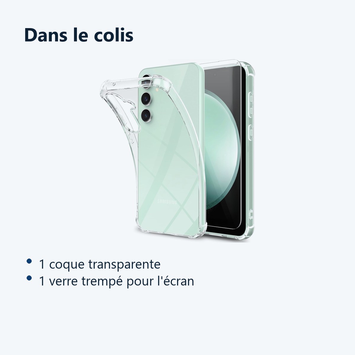 Contenu du colis – Coque Pour Samsung Galaxy S23 FE Silicone Transparente Angles Renforces + Verre Trempe