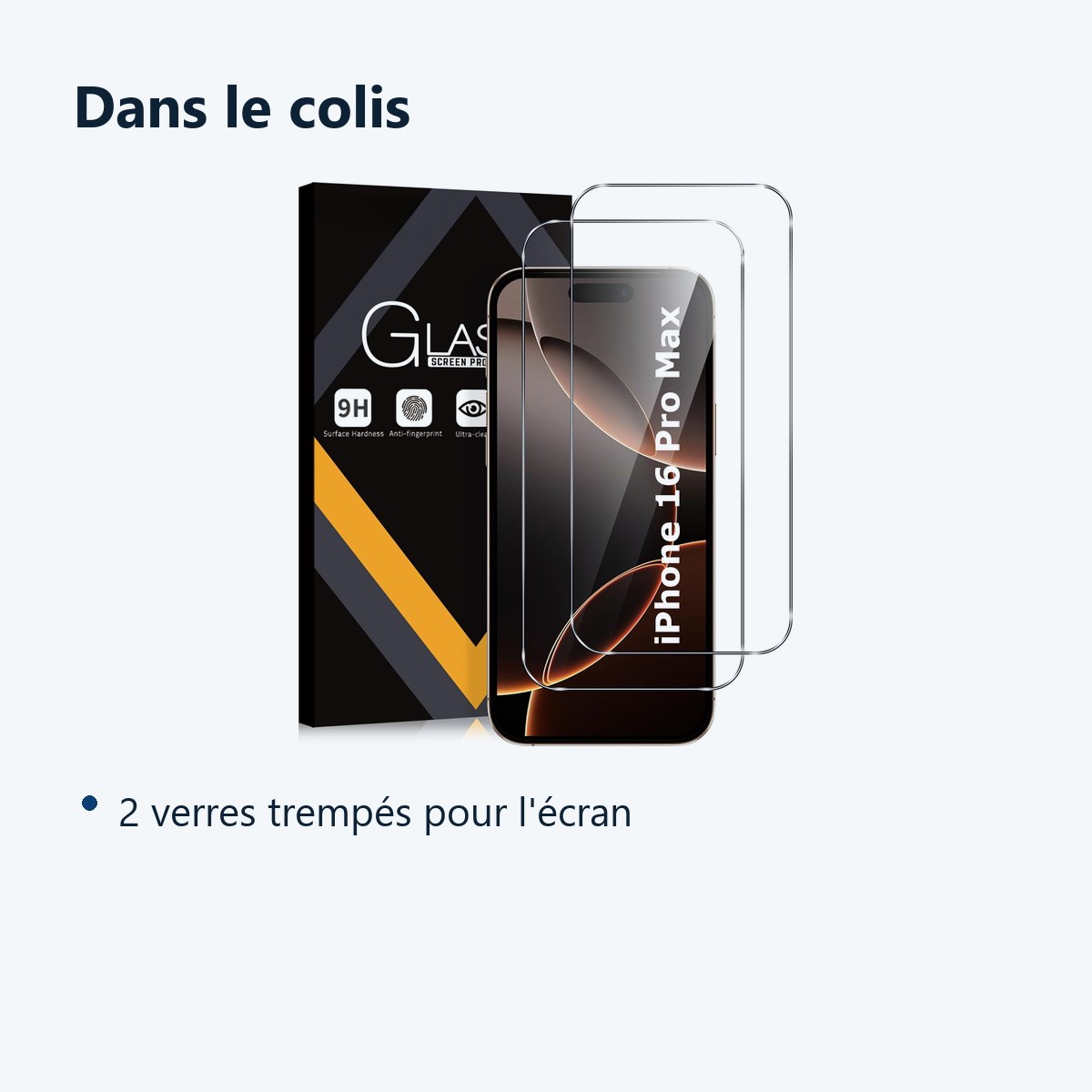 Contenu du colis – Verres Trempes X2 Pour iPhone 16 Pro Max