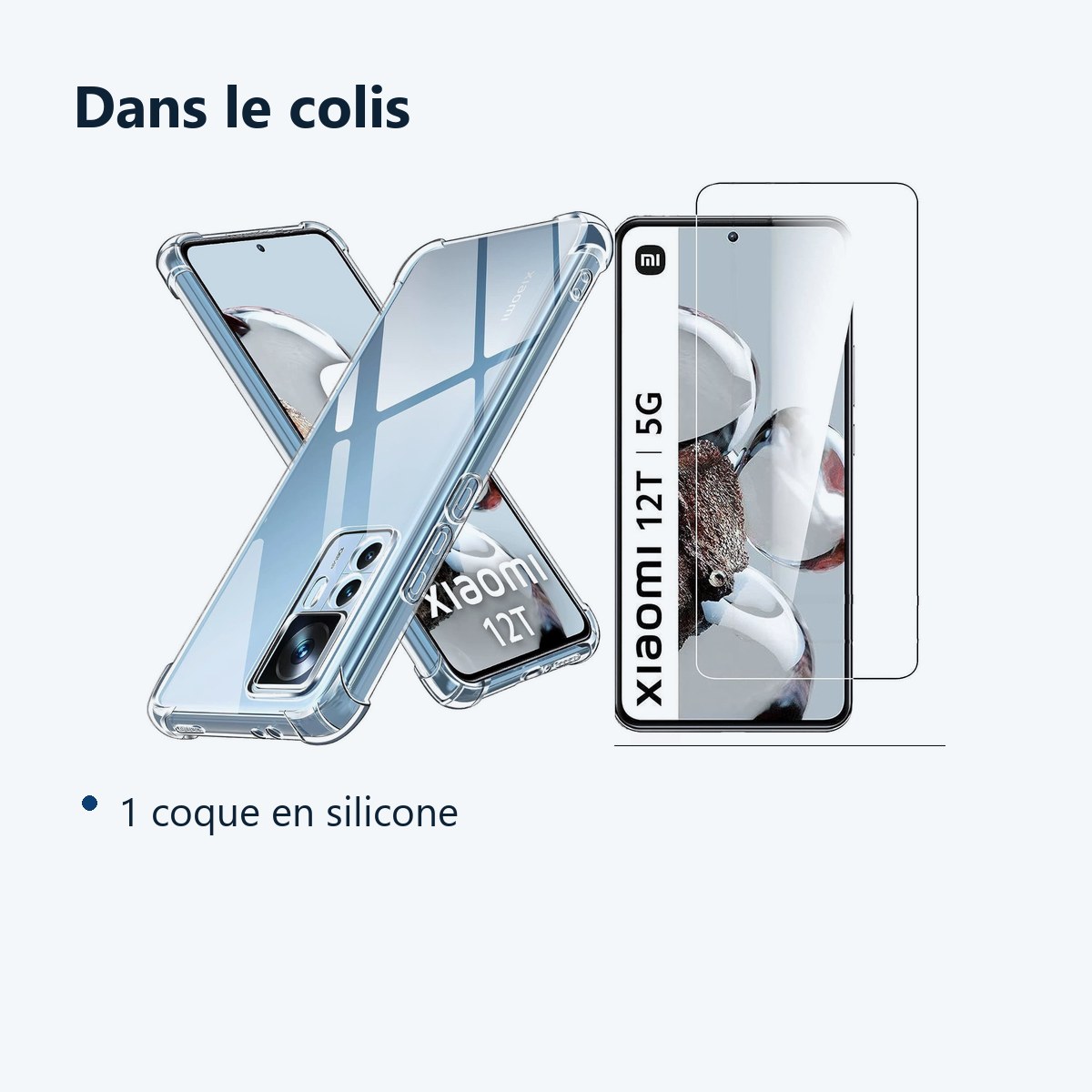 Contenu du colis – Coque Silicone Angles Renforces + Vitre Protection Ecran Pour Xiaomi 12T 5G