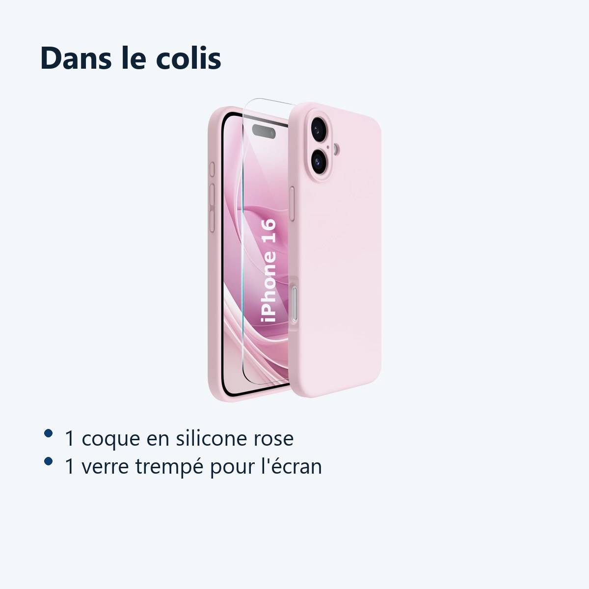 Contenu du colis – Coque Silicone Rose + Verre Trempe Pour iPhone 16