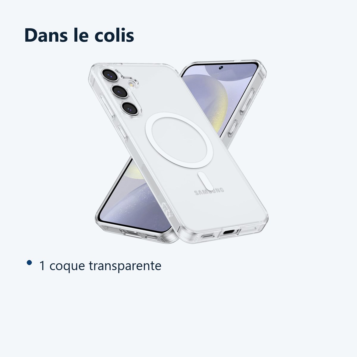 Contenu du colis – Coque Silicone Transparente Compatible Magsafe Pour Samsung Galaxy S26 Plus