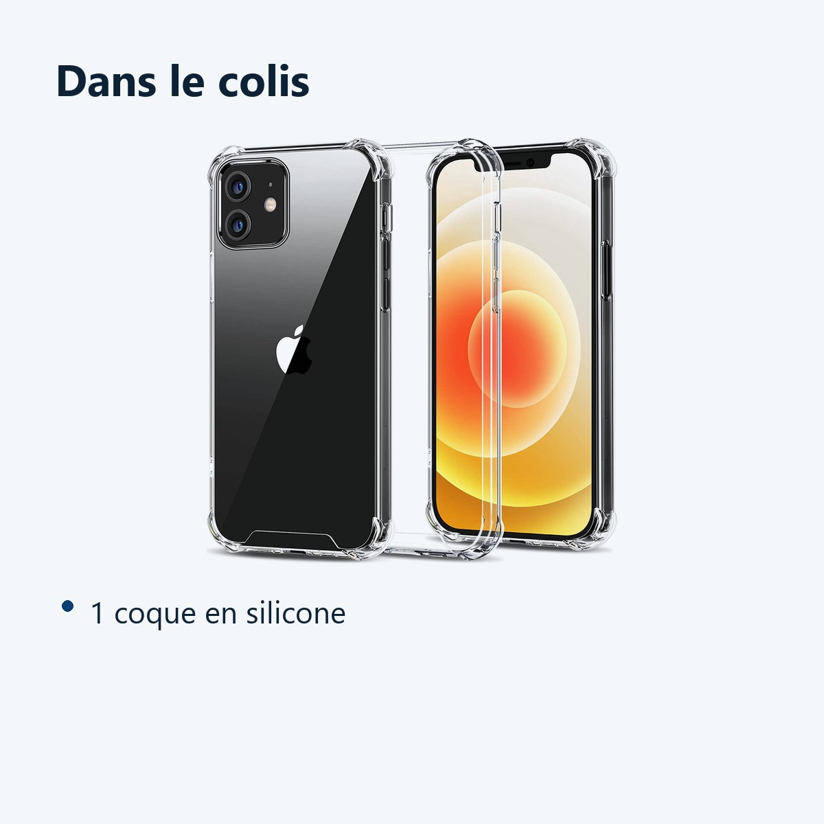 Contenu du colis – Coque Silicone Angles Renforces Pour Apple iPhone 12