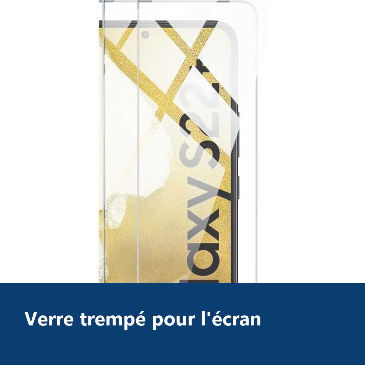 Vue de détail – Verres Trempes X3 Pour Samsung Galaxy S22 Plus 5G