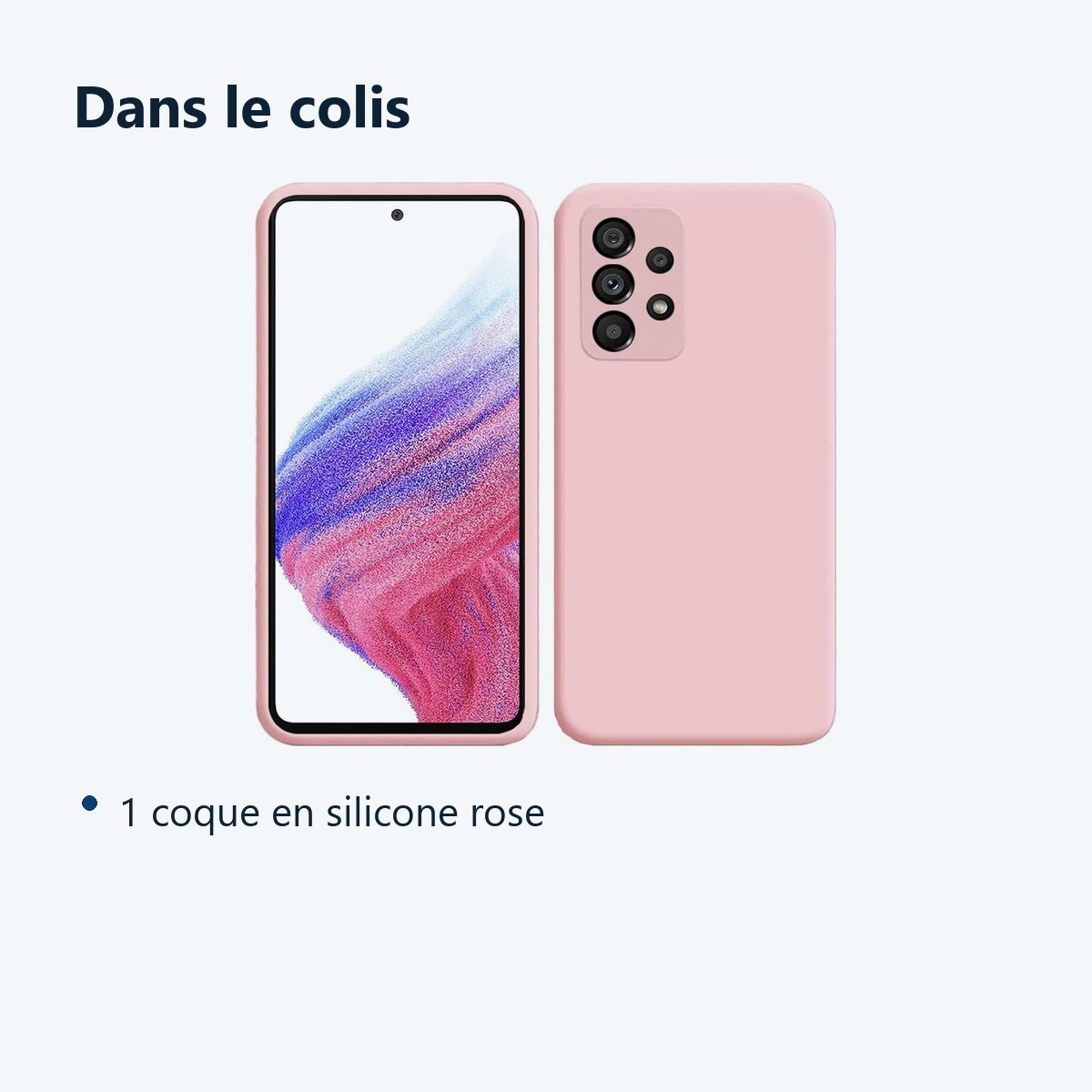 Contenu du colis – Coque Silicone Rose Pour Samsung A53 5G
