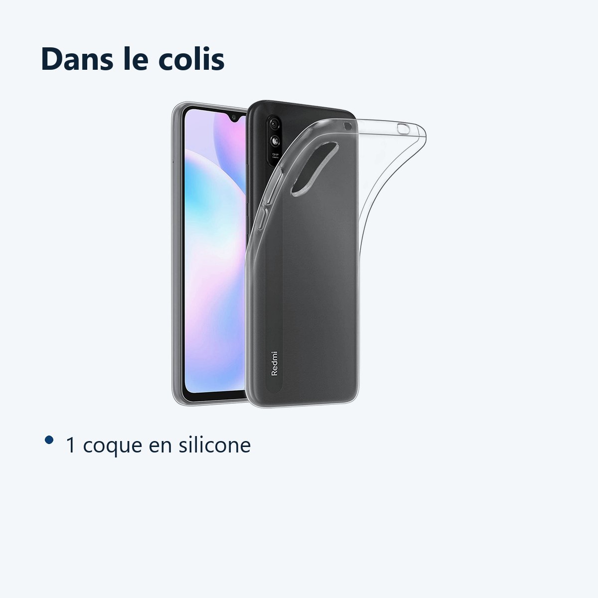 Contenu du colis – Coque Silicone Pour XIAOMI REDMI 9A
