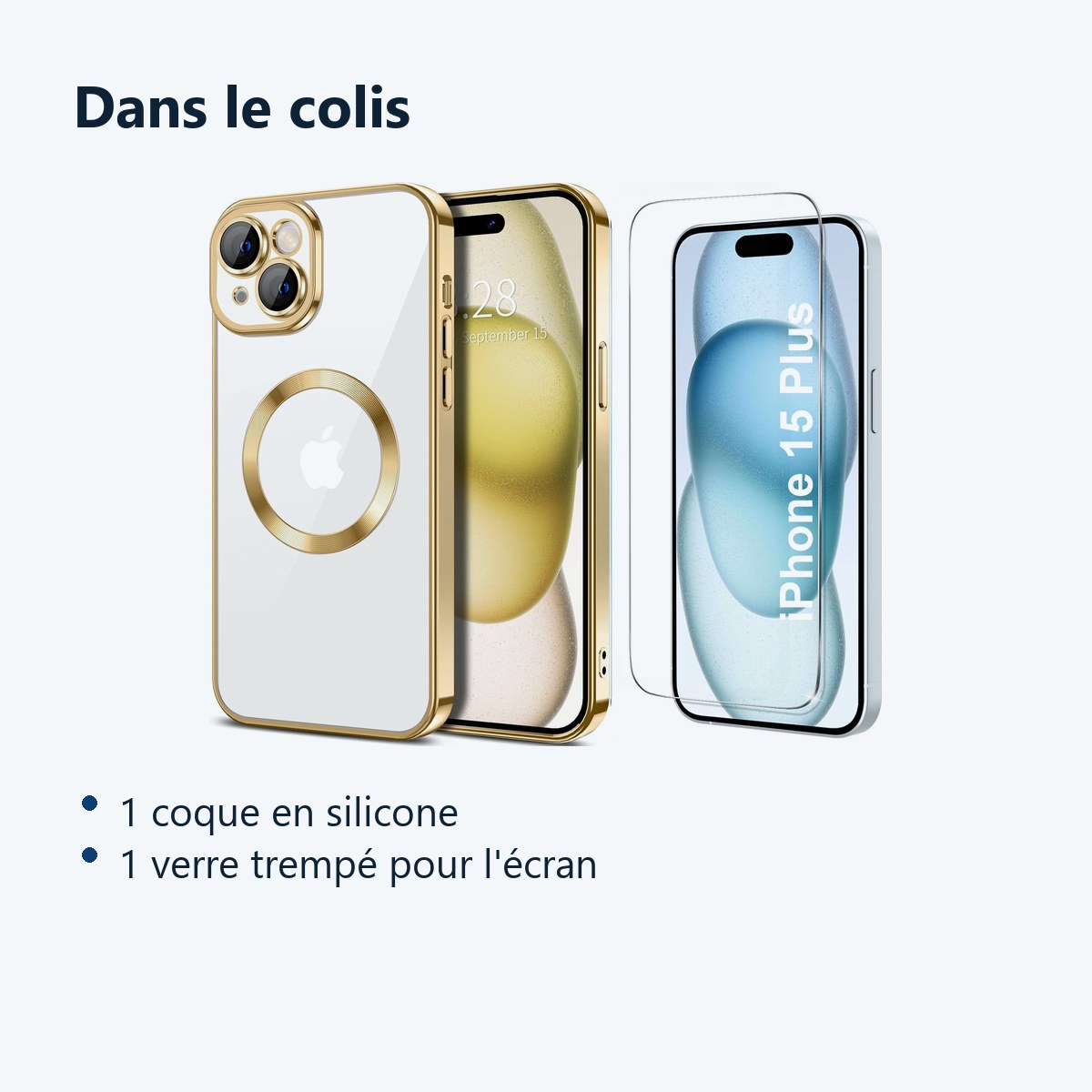 Contenu du colis – Coque Silicone Pour iPhone 15 Plus Couleur Or Compatible Magsafe + Verre Trempe Protection Ecran