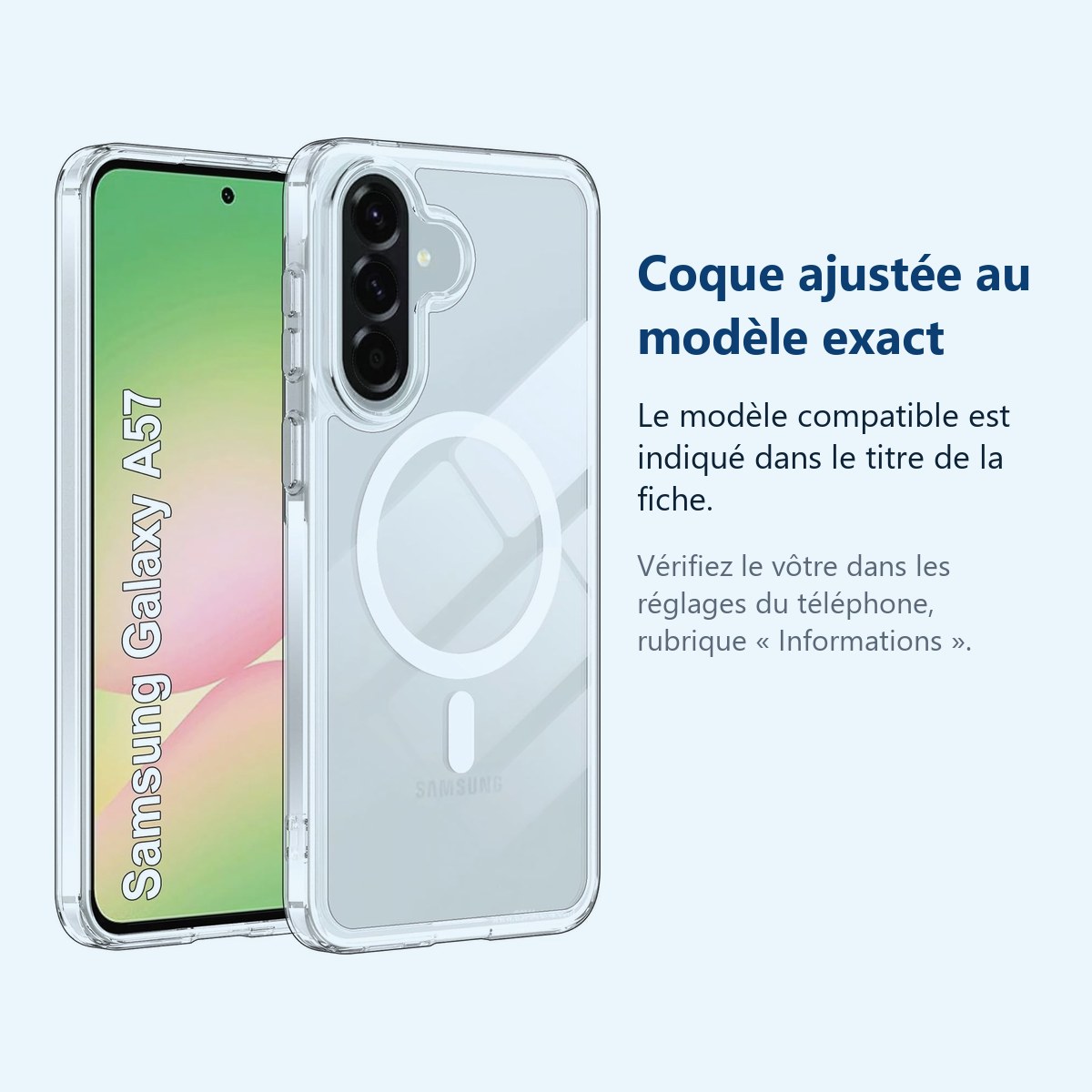 Accessoire ajusté au modèle exact – Coque MagSafe Transparente pour Samsung Galaxy A57 –