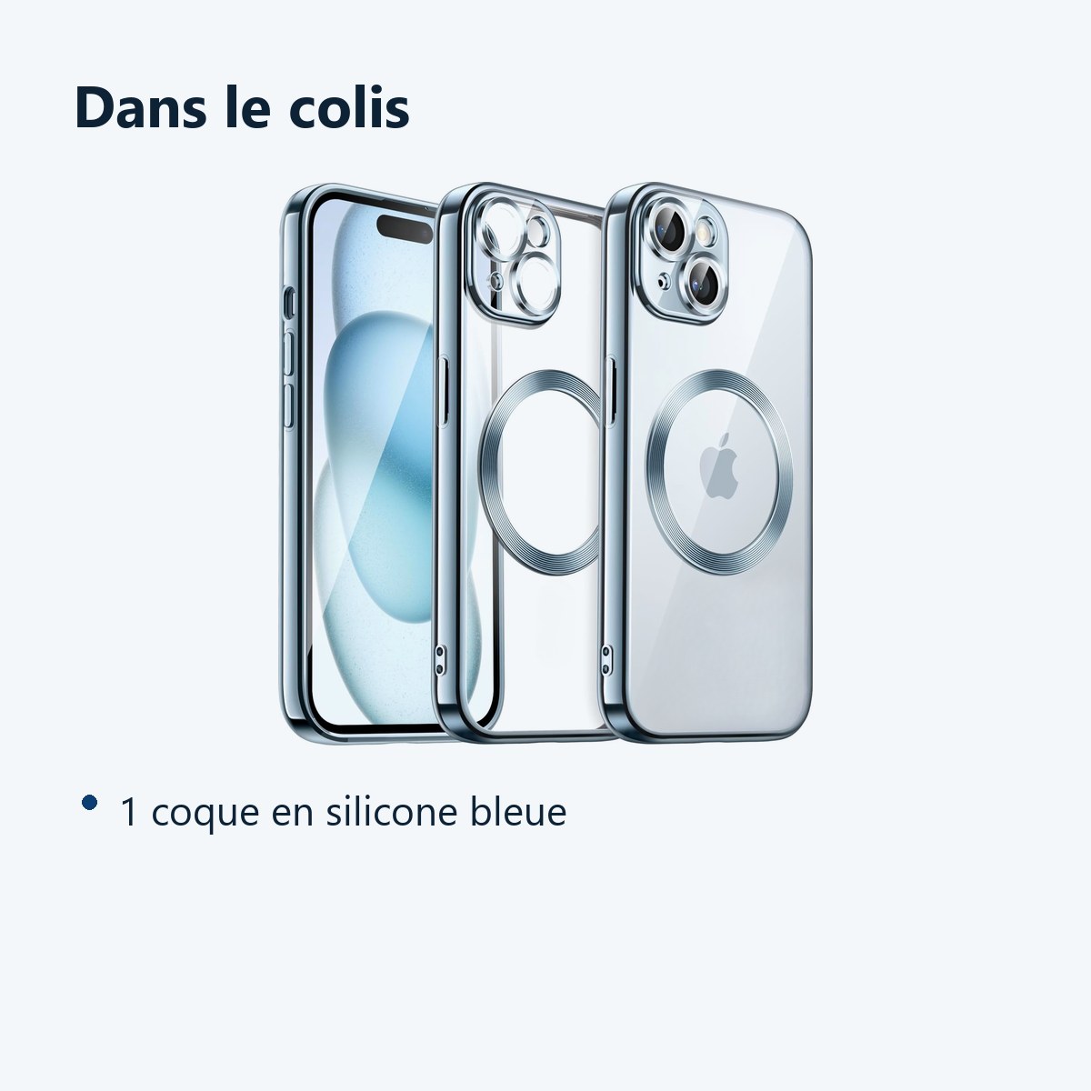 Contenu du colis – Coque Silicone Pour iPhone 15 Plus Couleur Bleu Compatible Magsafe