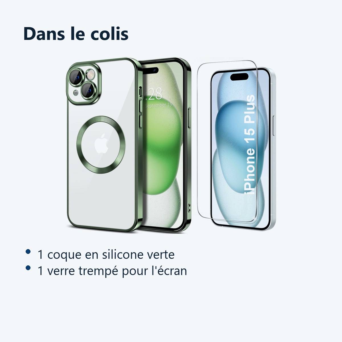 Contenu du colis – Coque Silicone Pour iPhone 15 Plus Couleur Vert Compatible Magsafe + Verre Trempe Protection Ecran