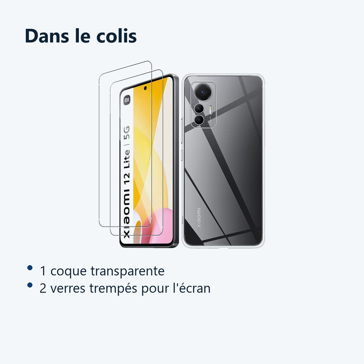 Contenu du colis – Coque Silicone Transparente + 2 Vitres Protection Ecran Pour Xiaomi 12 Lite