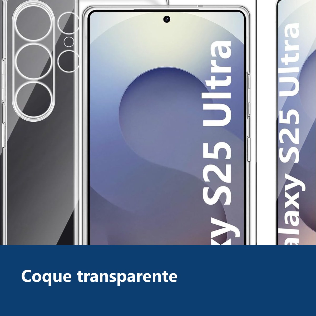 Vue de détail – Coque Silicone Transparente + Verre Trempé Pour Samsung Galaxy S25 Ultra