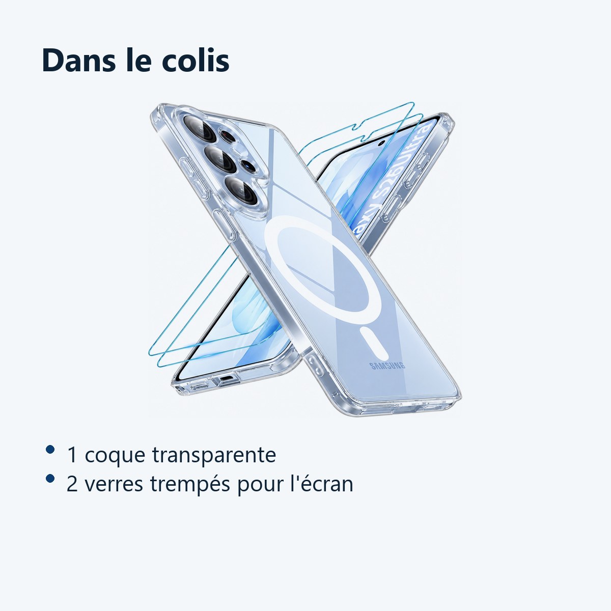 Contenu du colis – Coque de Protection Transparente Compatible Magsafe + 2 Verres Trempés Pour Samsung S26 Ultra