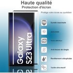 Verre trempé Samsung Galaxy S23 Ultra : dureté 9H, anti-éclats, haute définition