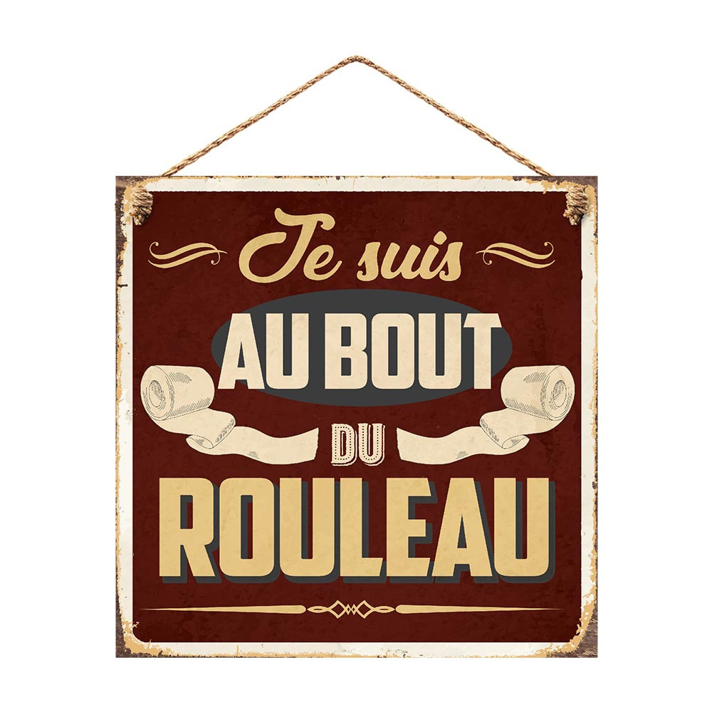 Plaque Métal Au Bout Du Rouleau Plaques Metalbar And Humour Inexmob 