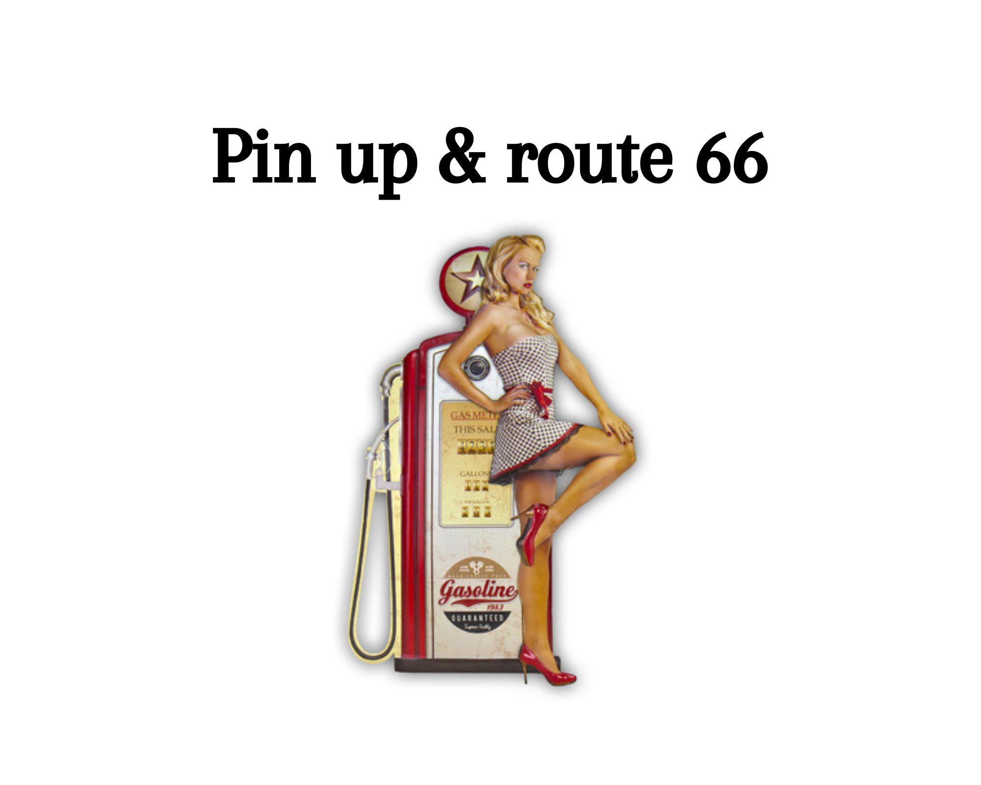 pin up et route  66