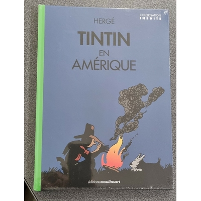 Hergé - Tintin en Amérique, version feu de camp