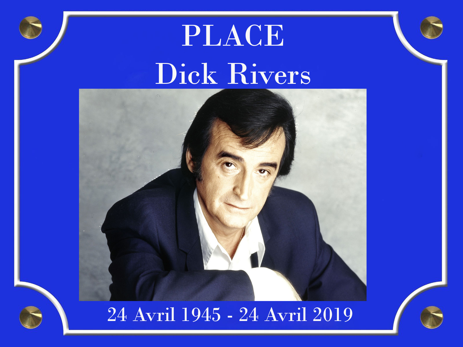 PLACE DICK RIVERS