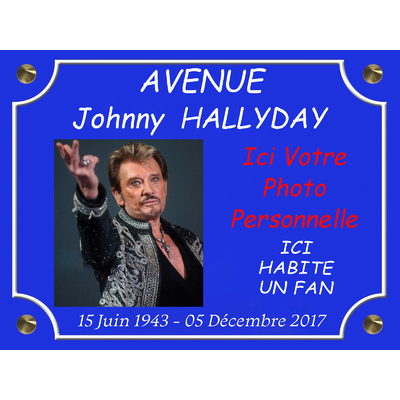 Personnalisé votre plaque de rue Johnny Hallyday