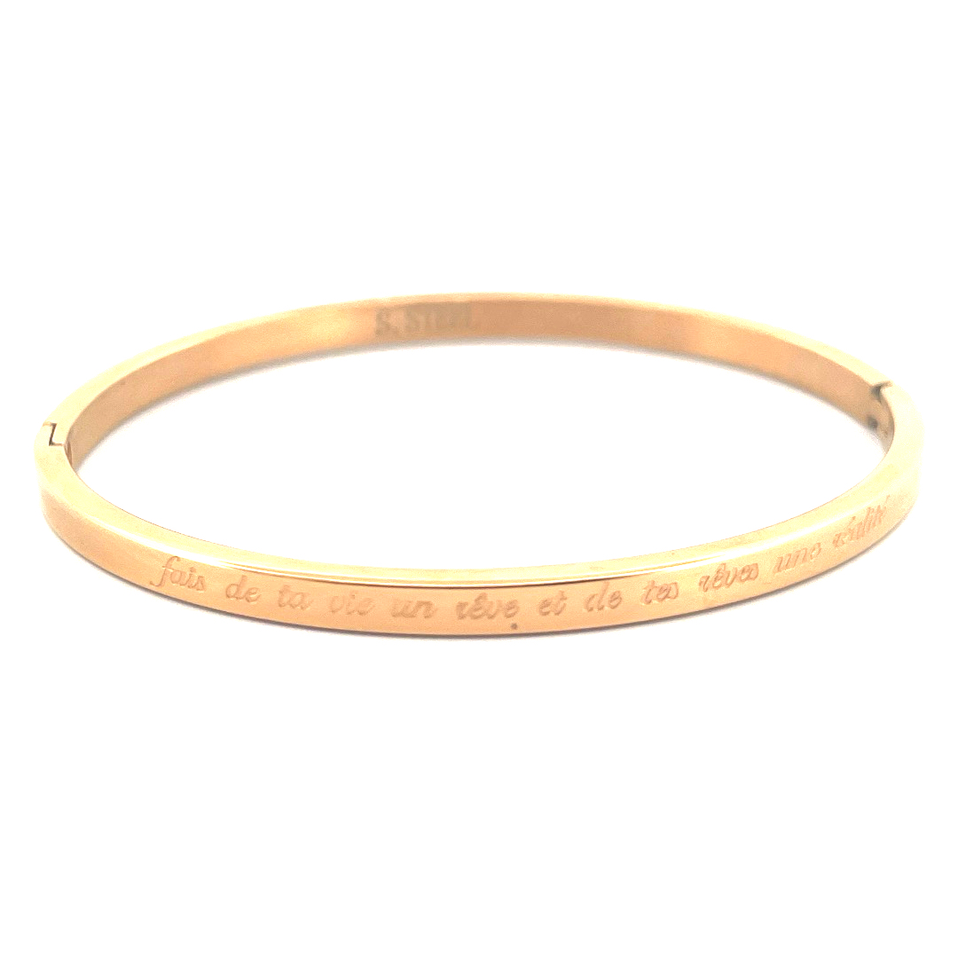 Bracelet jonc acier inoxydable Fais de ta vie un rêve et de tes rêves une réalité