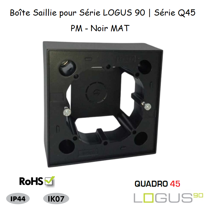 Boite Saillie pour Logus90 ou série Quadro 45 pour goulotte série 10 Moulures 10976APM