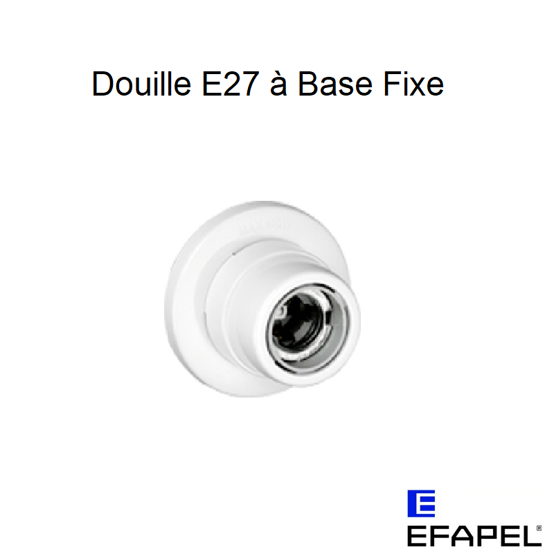 Douille E27 à base fixe 81251