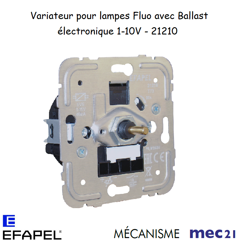 Mécanisme variateur lampes fluo avec ballast electronique EVG 1-10V mec 21210