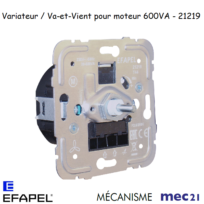 Mécanisme variateur va-et-vient de vitesse pour moteurs asynchrones 600VA mec 21219