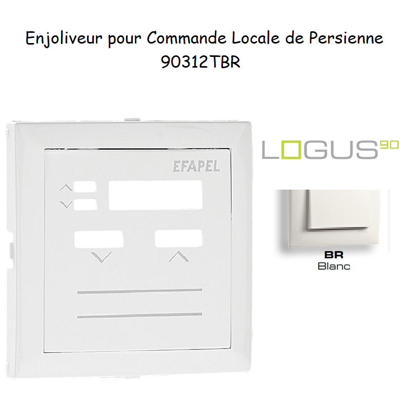 Enjoliveur pour commande loale de persienne Logus 90312TBR Blanc