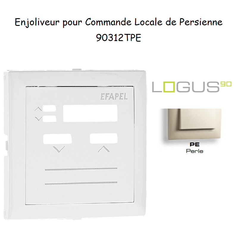 Enjoliveur pour commande loale de persienne Logus 90312TPE Perle