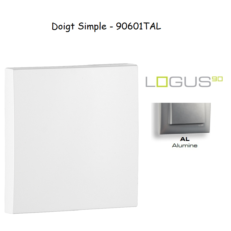 Doigt Simple LOGUS 90601TAL Alumine
