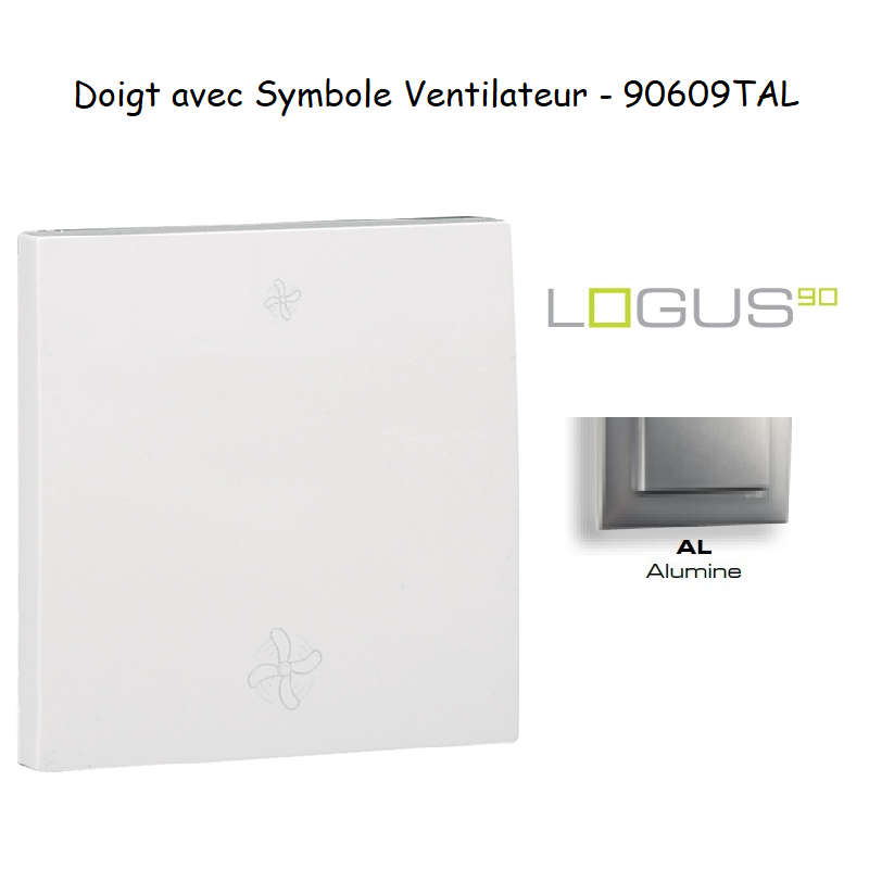 Doigt pour interrupteur avec symbole 2 ventillateurs LOGUS 90609TAL