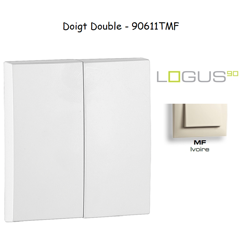 Doigt Double LOGUS 90611TMF Ivoire