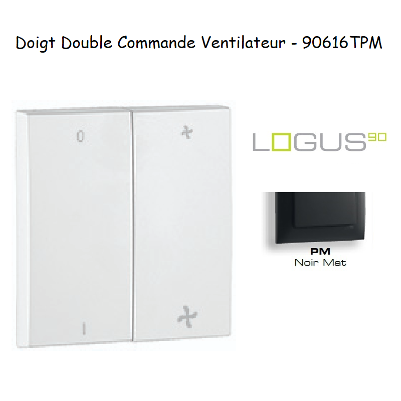 Doigt double pour commande ventillateurs LOGUS 90616TPM