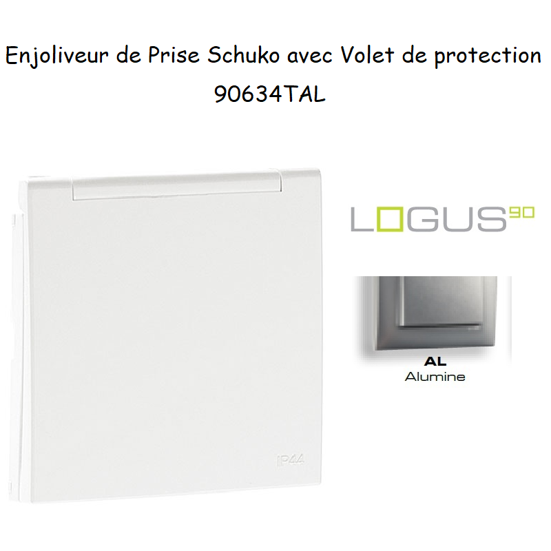 Enjoliveur pour Prise de courant schuko avec volet de protection Logus 90634TAL Alumine
