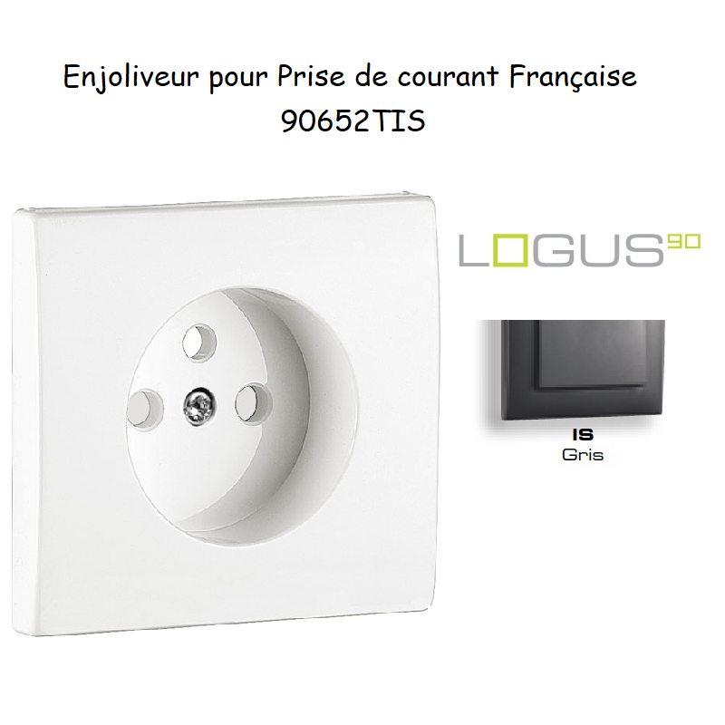 Doigt pour prise de courant française LOGUS 90652TIS Gris
