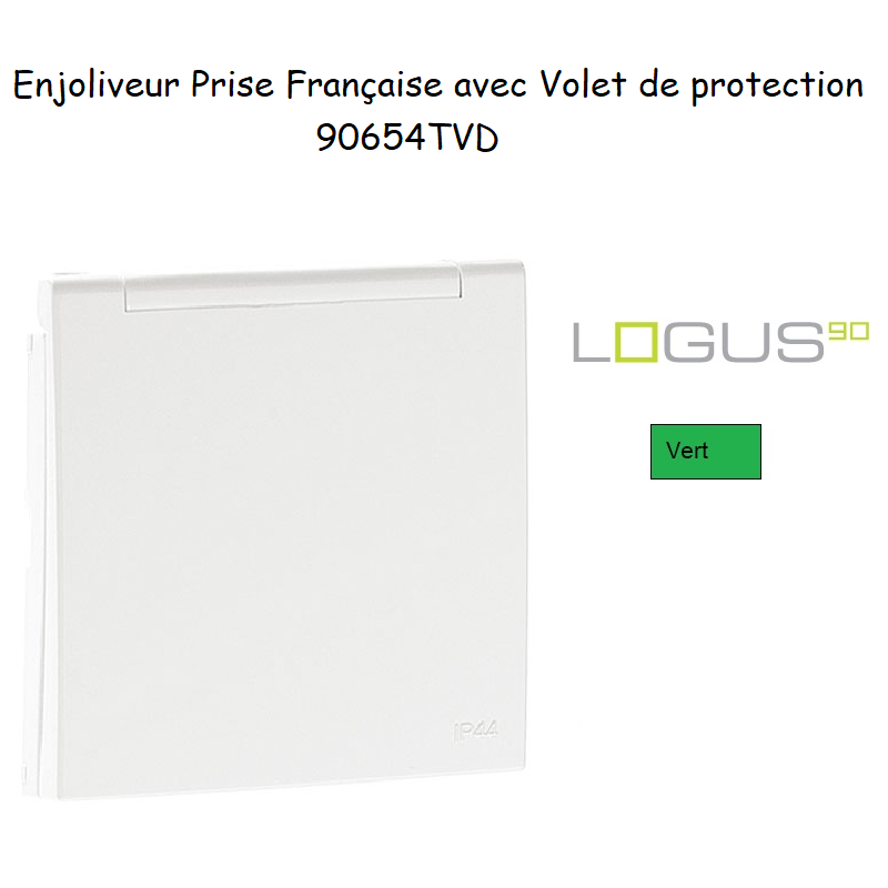 Enjoliveur pour Prise de courant française avec volet de protection Logus 90654TVD Vert
