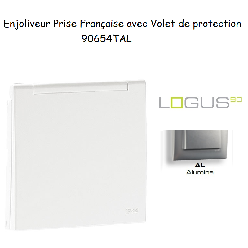 Enjoliveur pour Prise de courant française avec volet de protection Logus 90654TAL Alumine