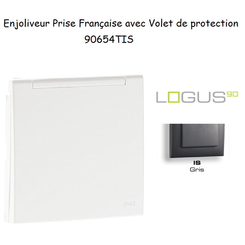 Enjoliveur pour Prise de courant française avec volet de protection Logus 90654TIS Gris