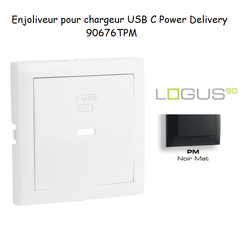 Enjoliveur pour Chargeur USB Type C Power Delivery 90676TPM