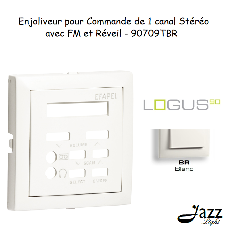 Enjoliveur pour commande de 1 canal stéréo avec FM et Réveil logus90 90709TBR Blanc