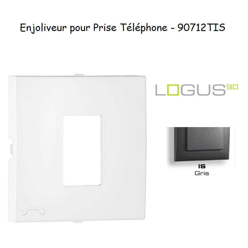 Enjoliveur pour prise de téléphone Logus 90712TIS Gris
