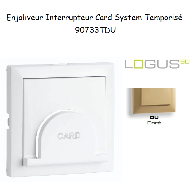 Enjoliveur pour interrupteur Card System Logus 90 90733TDU Doré
