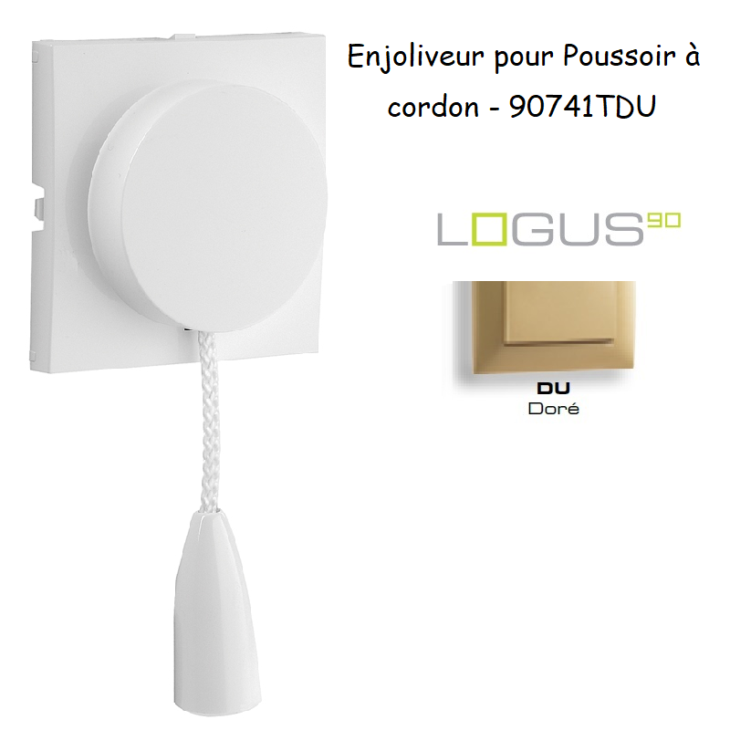 Enjoliveur pour poussoir à cordon LOGUS 90741TDU Doré